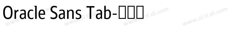 Oracle Sans Tab字体转换